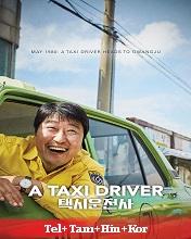 A Taxi Driver (2017) BRRip Original [Telugu + Tamil + Hindi + Kor] Dubbed Full Movie Watch Online Free