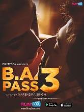 B.A. Pass 3 (2021) HDRip Hindi Full Movie Watch Online Free