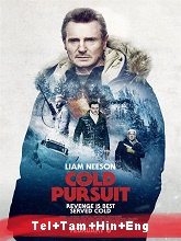 Cold Pursuit (2019) BRRip Original [Telugu + Tamil + Hindi + Eng] Dubbed Movie Watch Online Free