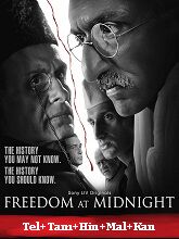 Freedom at Midnight (2024) HDRip Season 1 [Telugu + Tamil + Hindi + Malayalam + Kannada] Watch Online Free