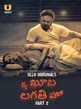 Kya Khoob Lagti Ho (2024) HDRip Telugu Season 1 Part 2 Watch Online Free