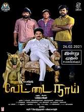 Vettai Naai (2021) HDRip Tamil Full Movie Watch Online Free